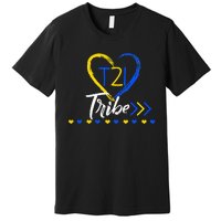 t21 Tribe 21 World Down Syndrome Awareness Day Heart Premium T-Shirt