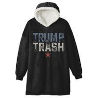 Trump Trash 2024 Grunge Vintage Garbage For Trump Hooded Wearable Blanket