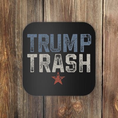 Trump Trash 2024 Grunge Vintage Garbage For Trump Coaster