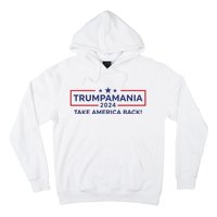 Trumpamania Trump 2024 Election Republican President Hoodie