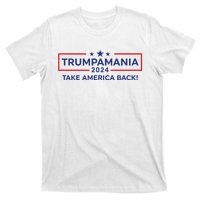 Trumpamania Trump 2024 Election Republican President T-Shirt