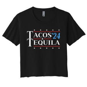 Tacos & Tequila 24 Funny Presidential Election 2024 Parody Women's Crop Top Tee