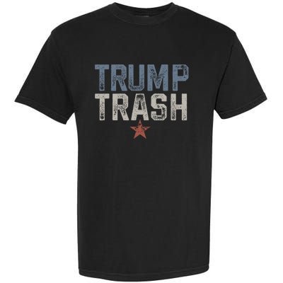 Trump Trash 2024 Grunge Vintage Garbage For Trump Garment-Dyed Heavyweight T-Shirt