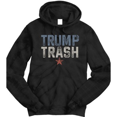 Trump Trash 2024 Grunge Vintage Garbage For Trump Tie Dye Hoodie