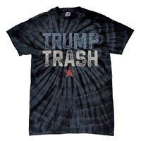 Trump Trash 2024 Grunge Vintage Garbage For Trump Tie-Dye T-Shirt