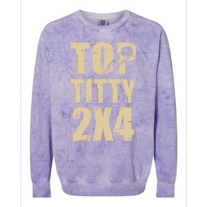 Top Titty 2x4 Funny Hockey Fan Colorblast Crewneck Sweatshirt