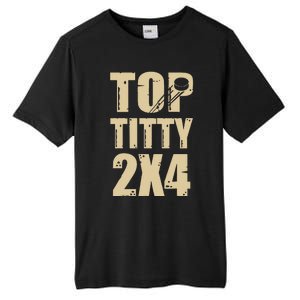 Top Titty 2x4 Funny Hockey Fan Tall Fusion ChromaSoft Performance T-Shirt