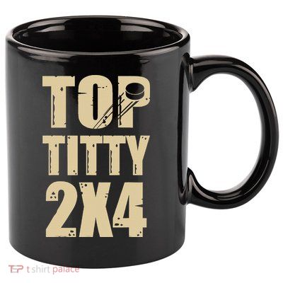 Top Titty 2x4 Funny Hockey Fan 11oz C Handle Ceramic Mug