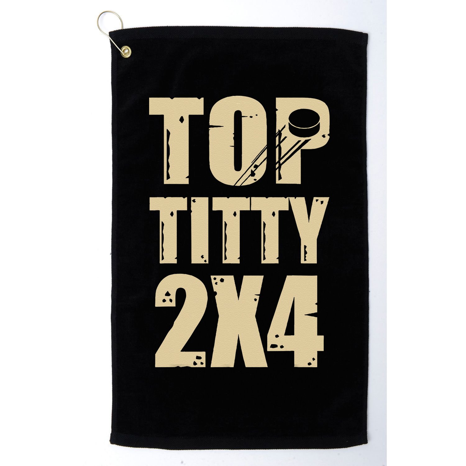 Top Titty 2x4 Funny Hockey Fan Golf Towel