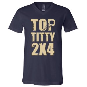 Top Titty 2x4 Funny Hockey Fan V-Neck T-Shirt