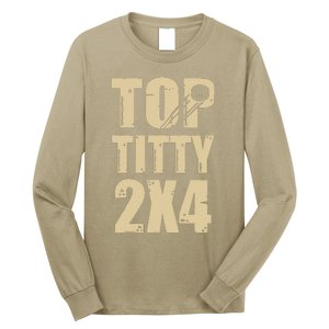 Top Titty 2x4 Funny Hockey Fan Long Sleeve Shirt