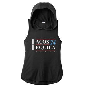 Tacos & Tequila 24 Funny Presidential Election 2024 Parody Ladies PosiCharge Tri-Blend Wicking Draft Hoodie Tank