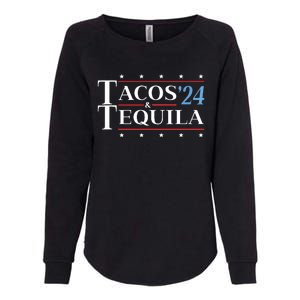 Tacos & Tequila 24 Funny Presidential Election 2024 Parody Womens California Wash Sweatshirt