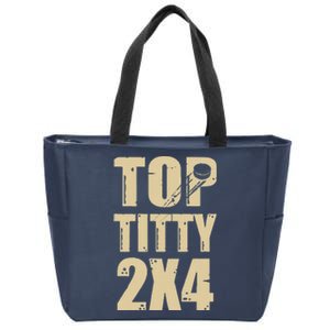 Top Titty 2x4 Zip Tote Bag