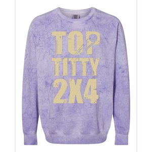 Top Titty 2x4 Colorblast Crewneck Sweatshirt