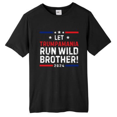 Trumpamania Trump 2024 Let Trumpamania Run Wild Brother Tall Fusion ChromaSoft Performance T-Shirt