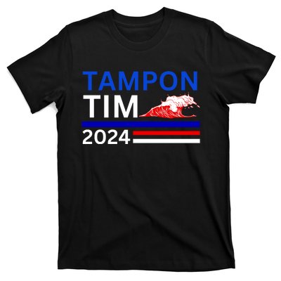 Tampon Tim 2024 T-Shirt