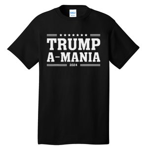 Trumpamania Trumpamania 2024 Tall T-Shirt