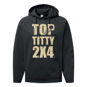 Top Titty 2x4 Funny Hockey Fan Performance Fleece Hoodie