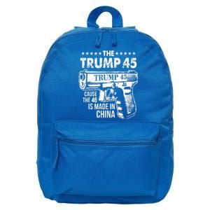 The Trump 45 Cause The 46 Is Made In China 16 in Basic Backpack