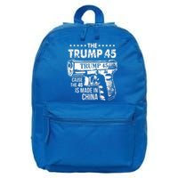 The Trump 45 Cause The 46 Is Made In China 16 in Basic Backpack