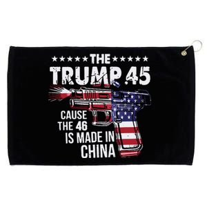 The Trump 45 Cause The 46 Is Made In China Grommeted Golf Towel