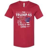 The Trump 45 Cause The 46 Is Made In China V-Neck T-Shirt