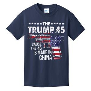 The Trump 45 Cause The 46 Is Made In China Kids T-Shirt