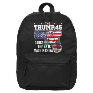 The Trump 45 Cause The 46 Is Made In China 16 in Basic Backpack