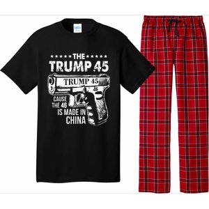 The Trump 45 Cause The 46 Is Made In China Pajama Set