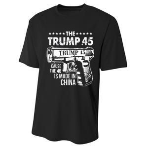 The Trump 45 Cause The 46 Is Made In China Performance Sprint T-Shirt