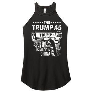 The Trump 45 Cause The 46 Is Made In China Women's Perfect Tri Rocker Tank