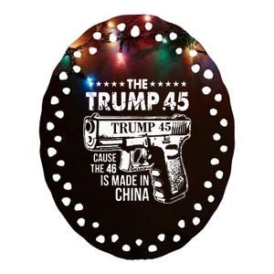 The Trump 45 Cause The 46 Is Made In China Ceramic Oval Ornament