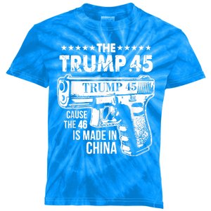 The Trump 45 Cause The 46 Is Made In China Kids Tie-Dye T-Shirt