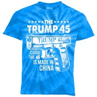 The Trump 45 Cause The 46 Is Made In China Kids Tie-Dye T-Shirt