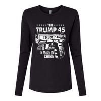 The Trump 45 Cause The 46 Is Made In China Womens Cotton Relaxed Long Sleeve T-Shirt