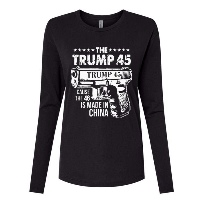 The Trump 45 Cause The 46 Is Made In China Womens Cotton Relaxed Long Sleeve T-Shirt