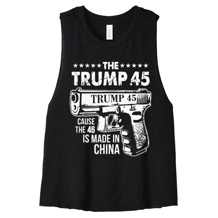 The Trump 45 Cause The 46 Is Made In China Women's Racerback Cropped Tank