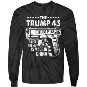 The Trump 45 Cause The 46 Is Made In China Tie-Dye Long Sleeve Shirt