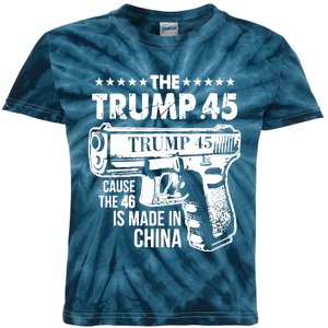 The Trump 45 Cause The 46 Is Made In China Kids Tie-Dye T-Shirt