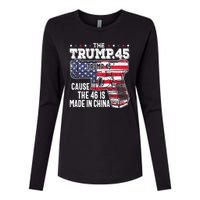 The Trump 45 Cause The 46 Is Made In China Womens Cotton Relaxed Long Sleeve T-Shirt