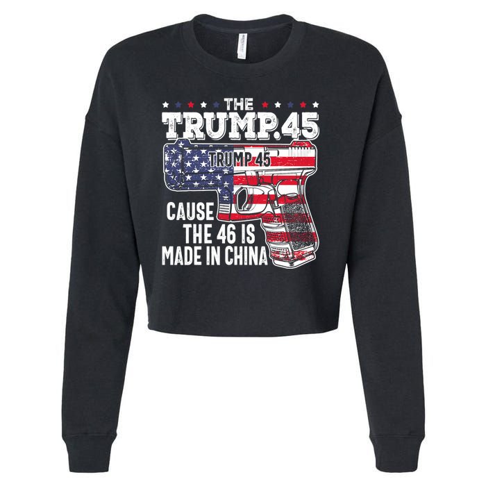 The Trump 45 Cause The 46 Is Made In China Cropped Pullover Crew