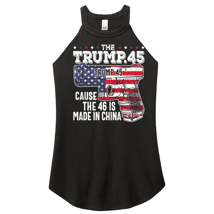 The Trump 45 Cause The 46 Is Made In China Women's Perfect Tri Rocker Tank