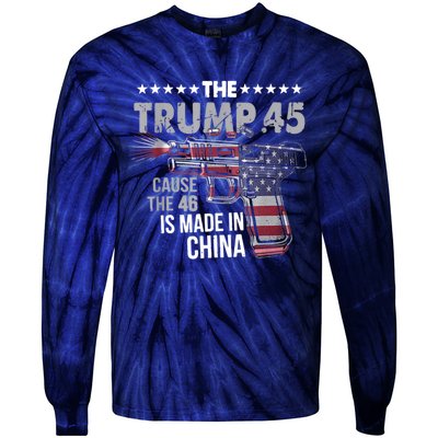 The Trump 45 Cause The 46 Is Made In China Tie-Dye Long Sleeve Shirt