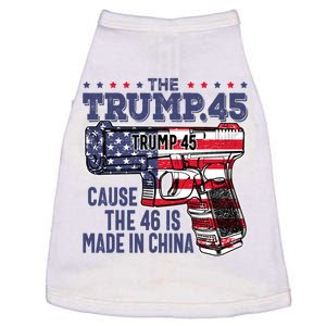 The Trump 45 Cause The 46 Is Made In China Doggie Tank