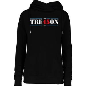 Tre45on Treason 45 2020 Election Anti Trump Democrat Gift Womens Funnel Neck Pullover Hood