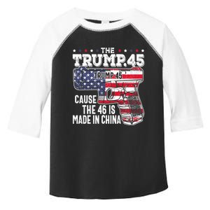 The Trump 45 Cause The 46 Is Made In China Toddler Fine Jersey T-Shirt