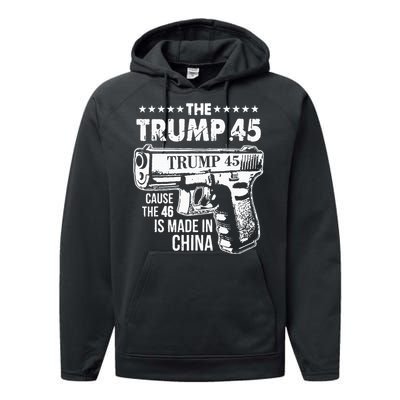 The Trump 45 Cause The 46 Is Made In China Performance Fleece Hoodie