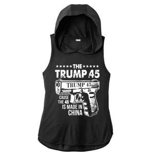 The Trump 45 Cause The 46 Is Made In China Gun Ladies PosiCharge Tri-Blend Wicking Draft Hoodie Tank