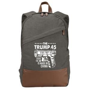 The Trump 45 Cause The 46 Is Made In China Gun Cotton Canvas Backpack